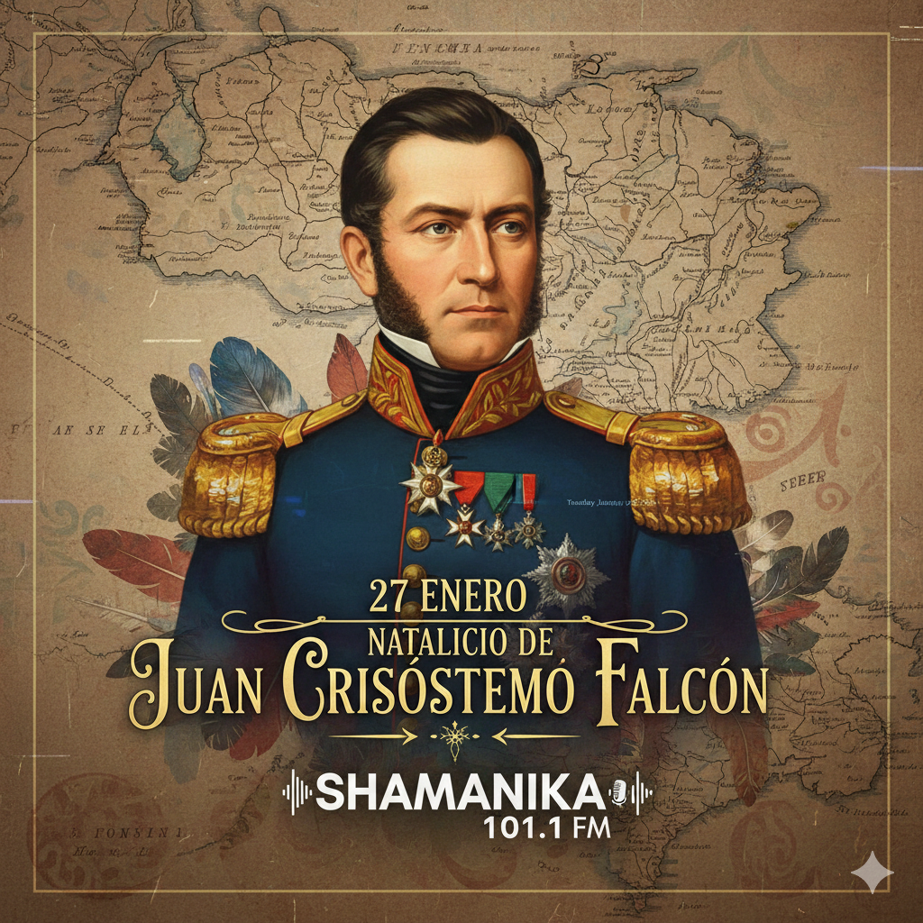 Efemerides: 27 enero Natalicio de Juan Crisóstomo Falcón.