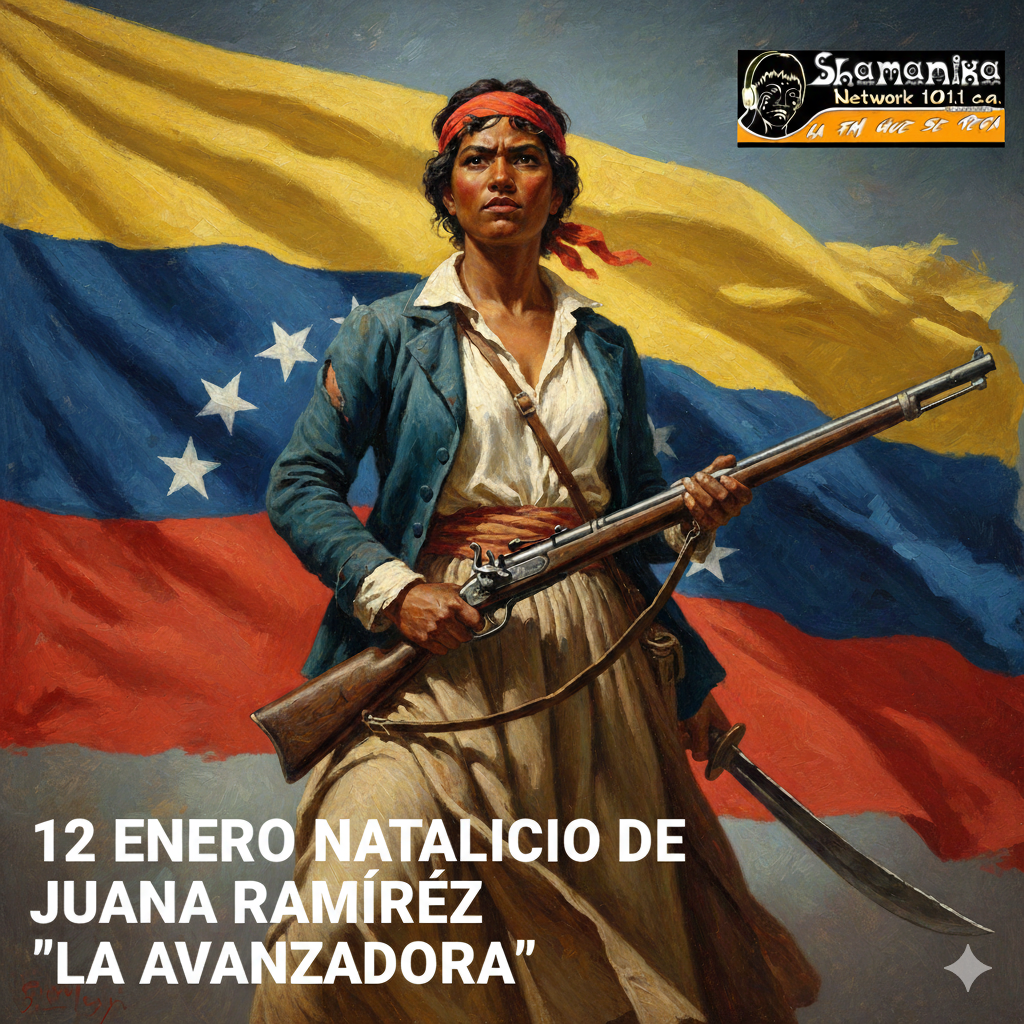 Efemerides: 12 Enero Natalicio de Juana Ramírez «La Avanzadora».