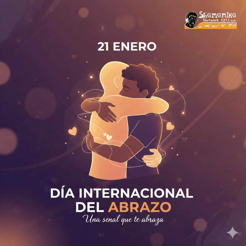 Efemeride: 21 Enero Día Internacional del Abrazo.